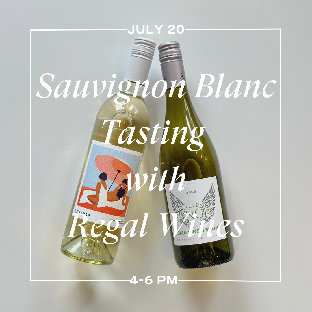 Sauvignon Blanc Tasting with Regal Wine